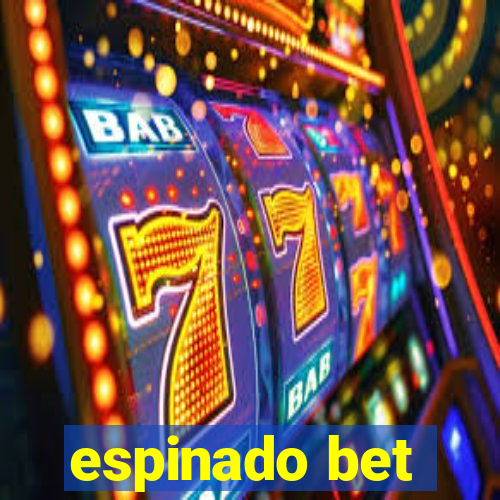 espinado bet